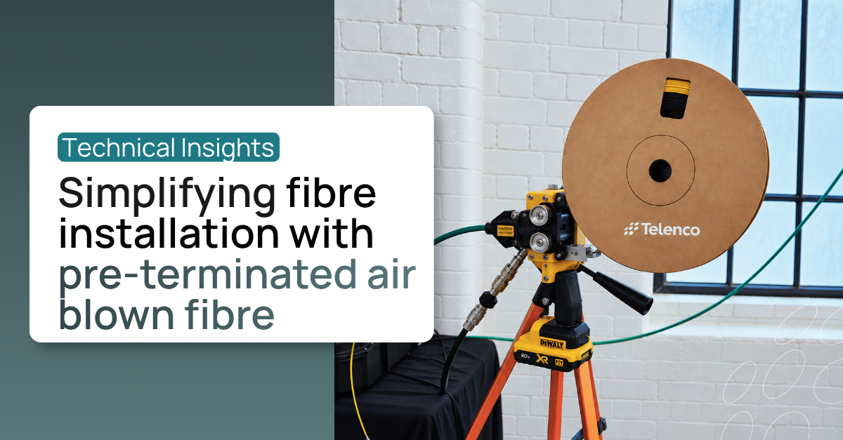 Pre-Terminated Air Blown Fibre & Fibre Blowing | Telenco UK Pre-Terminated Air Blown Fibre & Fibre Blowing | Telenco UK